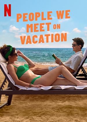 People We Meet on Vacation (2026) movie poster download