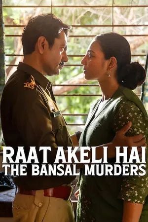 Raat Akeli Hai  The Bansal Murders (2025) movie poster download