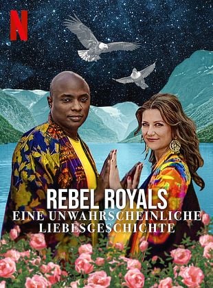 Rebel Royals An Unlikely Love Story (2025) movie poster download