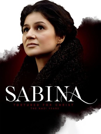 Sabina Tortured for Christ - The Nazi Years (2021) movie poster download